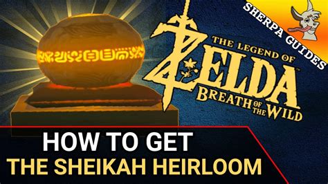 How to Get the Sheikah Heirloom .